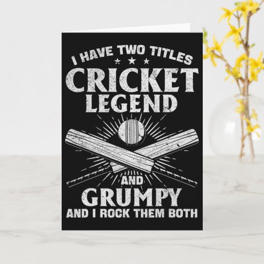 I Have Two Titles Cricket Legend And Grumpy - Cric カード (黄色い花)