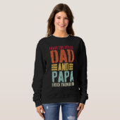 I Have Two Titles Dad and Papa Fathers Day Men スウェットシャツ (正面フル)