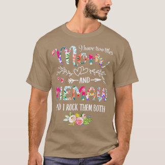 I Have Two Titles Mom And Memaw Women Floral Decor Tシャツ