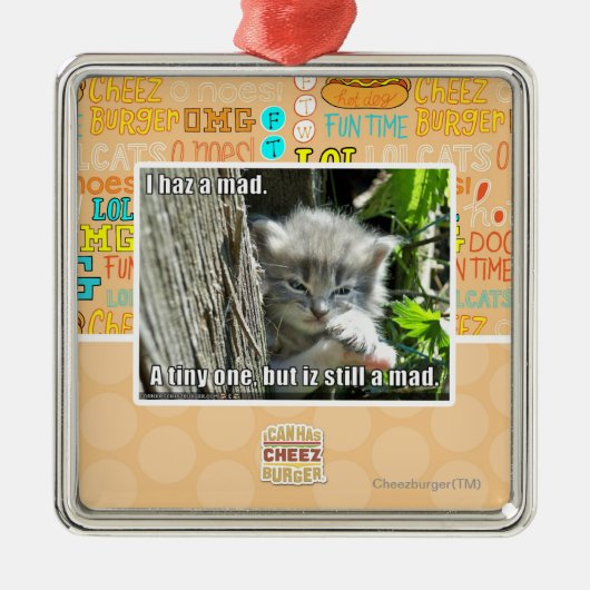 I haz不機嫌 メタルオーナメント (正面)