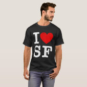 I He Sf Frisco I Love San Francisco Tシャツ (正面フル)