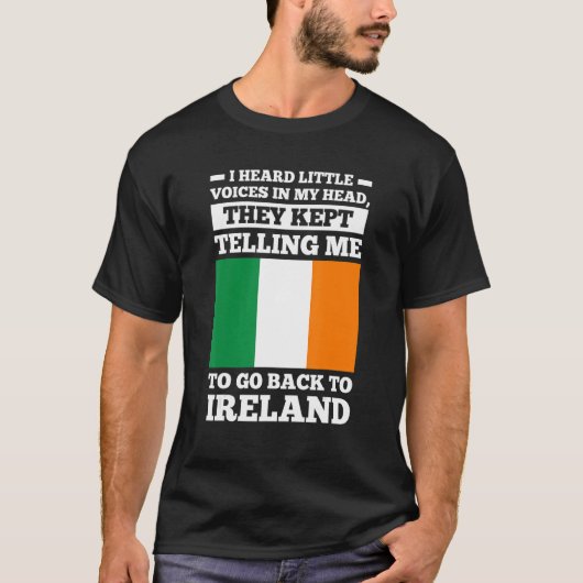 I head little voices in my head go Ireland irish r Tシャツ (正面)