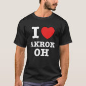 I Heart Akron Ohio OH Love Tシャツ (正面)