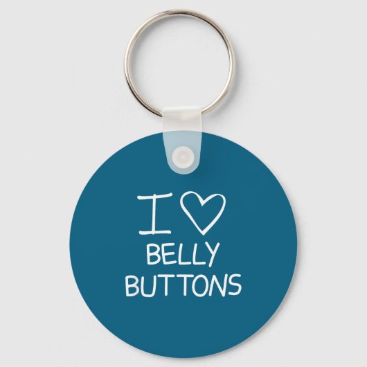 I Heart Belly Buttons, Funny, Jokes, Sarcastic Say キーホルダー (正面)