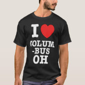I Heart Columbus Ohio, OH Love Tシャツ (正面)
