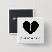 I Heart CUSTOM TEXT Classic Button for All Outfits 缶バッジ (正面&裏面)
