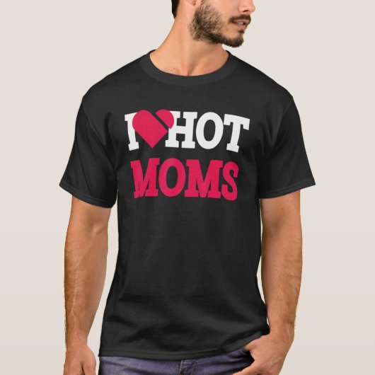 I Heart Hot Moms  Mama Life Love Mom Women's Tシャツ (正面)