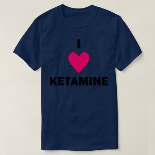 I Heart Ketamine Black Text Tシャツ (デザイン正面)