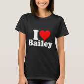 I Heart Love Bailey  Tシャツ (正面)