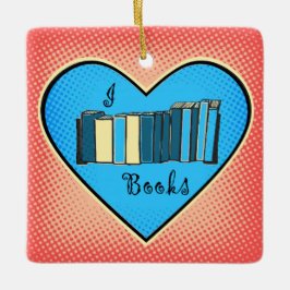 I Heart (Love) Books- 本好きのためのクリスマスギフト セラミックオーナメント
