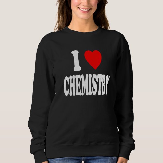 I Heart (Love) Chemistry Chemist Scientist Premium スウェットシャツ (正面)