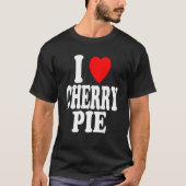I Heart (Love) Cherry Pie Tシャツ (正面)
