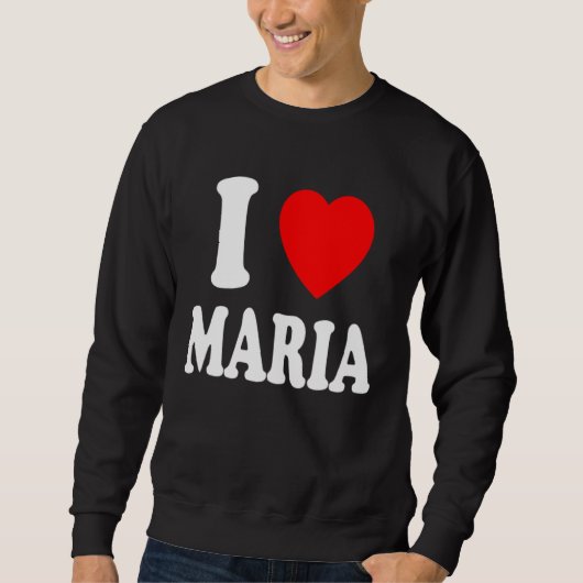 I Heart Love Maria Cute Matching Couple Spouse スウェットシャツ (正面)