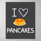 I Heart Love Pancakes, Funny, Jokes, Sarcastic, Fa ポスター (正面)