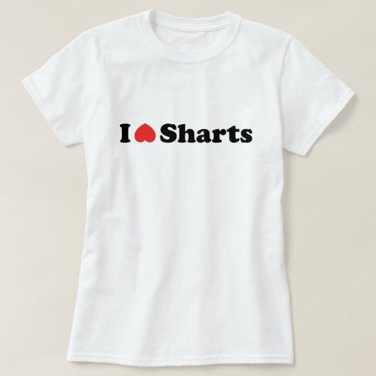 I Heart Sharts Tシャツ (デザイン正面)