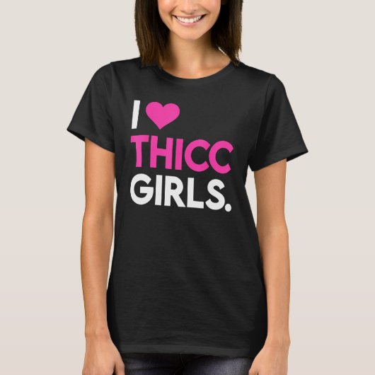 I Heart Thicc Girls  Workout Gym  Fitness Lifting Tシャツ (正面)