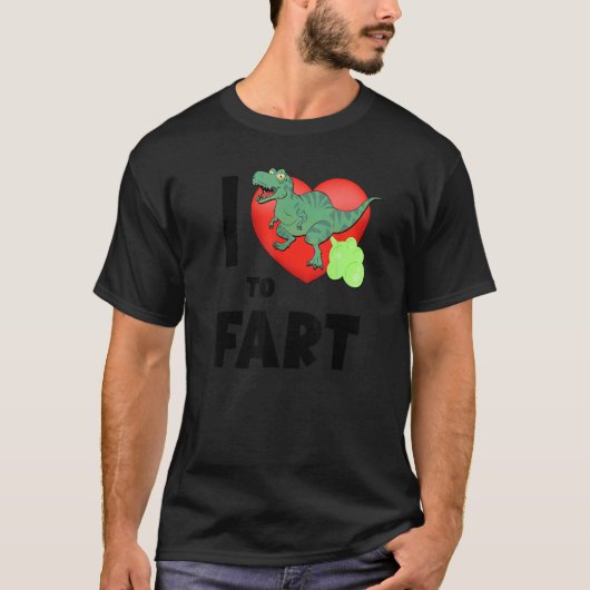 I Heart To Fart  Far Kids & Adults Dinosaur Fart Tシャツ (正面)