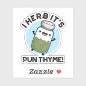 I Herb It's Pun Thyme Food おもしろい Herb Pun シール (シート)