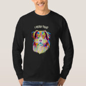 I Herd That Australian Shepherd Animal Pun Aussie Tシャツ (正面)