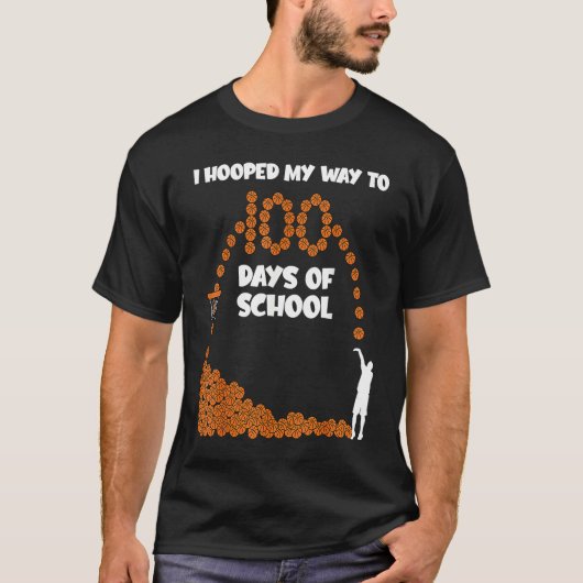 I Hooped My Way To 100 Days Of School Basketball P Tシャツ (正面)