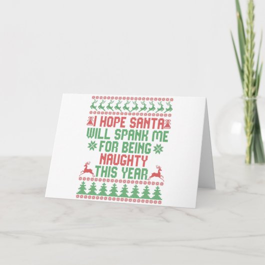 I Hope Santa Will Spank Me For Being Naughty This カード (正面)
