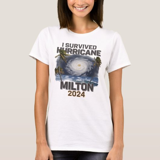 I Hurricane 生き延び Milton Florida 2024年10月 Tシャツ (正面)