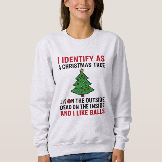 I Identify as a Christmas Tree – Funny Women’s スウェットシャツ (正面)