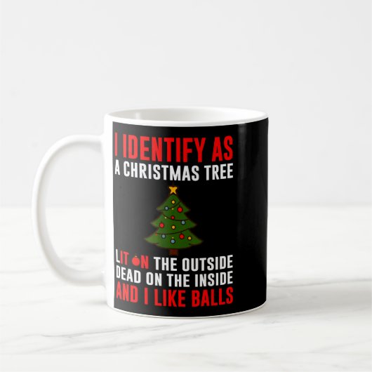 I Identify As A Christmas Tree Lit On Outside Dead コーヒーマグカップ (左)