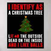I Identify As A Christmas Tree Lit On Outside Dead ポスター (正面)