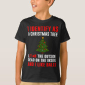 I Identify As A Christmas Tree Lit On Outside Dead Tシャツ (正面)