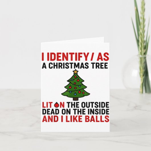 I Identify As A Christmas Tree Lit On The Outside  カード (正面)