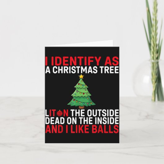 I Identify As A Christmas Tree Lit On The Outside  カード (正面)