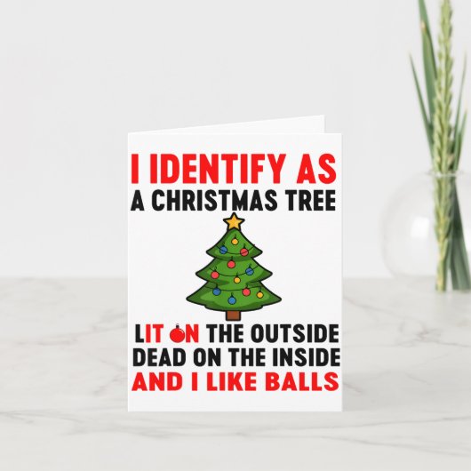I Identify As A Christmas Tree Lit On The Outside カード (正面)