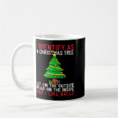 I Identify As A Christmas Tree Lit On The Outside コーヒーマグカップ (左)