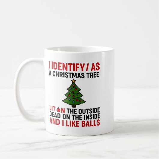 I Identify As A Christmas Tree Lit On The Outside コーヒーマグカップ (左)