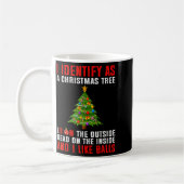 I Identify As A Christmas Tree Lit On The Outside コーヒーマグカップ (左)