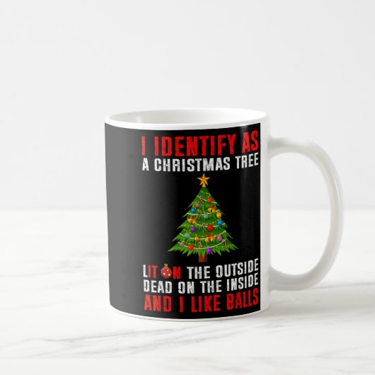 I Identify As A Christmas Tree Lit On The Outside コーヒーマグカップ (右)