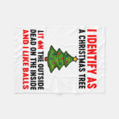 I Identify As A Christmas Tree Lit On The Outside フリースブランケット (正面(横))