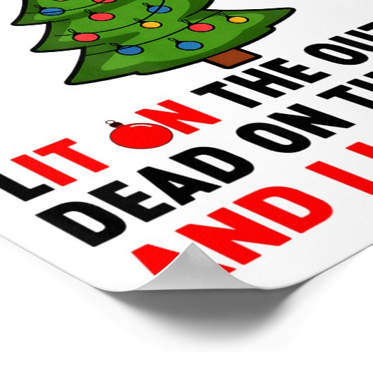 I Identify As A Christmas Tree Lit On The Outside  ポスター (角)