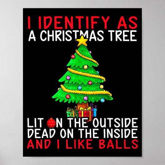 I Identify As A Christmas Tree Lit On The Outside  ポスター (正面)