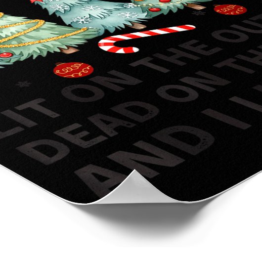 I Identify As A Christmas Tree Lit On The Outside  ポスター (角)