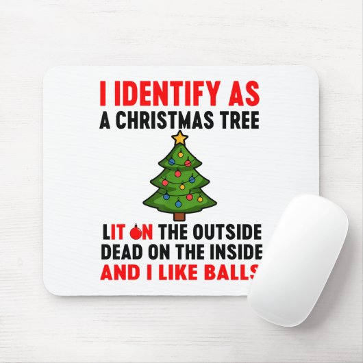 I Identify As A Christmas Tree Lit On The Outside マウスパッド (マウス)