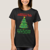 I Identify As A Christmas Tree Lit On The Outside  Tシャツ (正面)