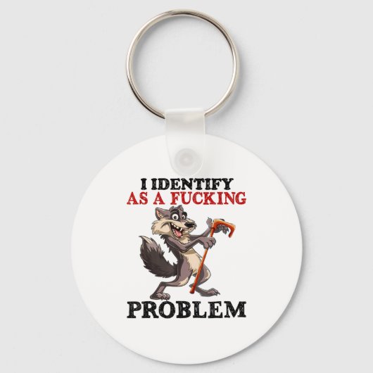 I Identify As A Foring Problem キーホルダー (正面)