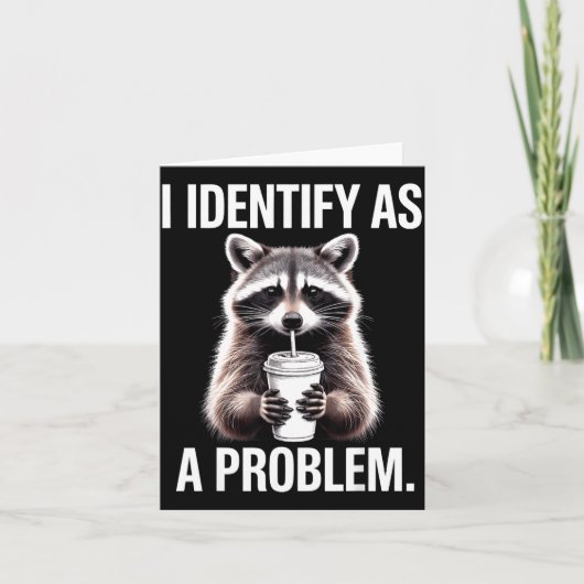 I Identify As A Problem Funny Raccoon Humor Sarcas カード (正面)