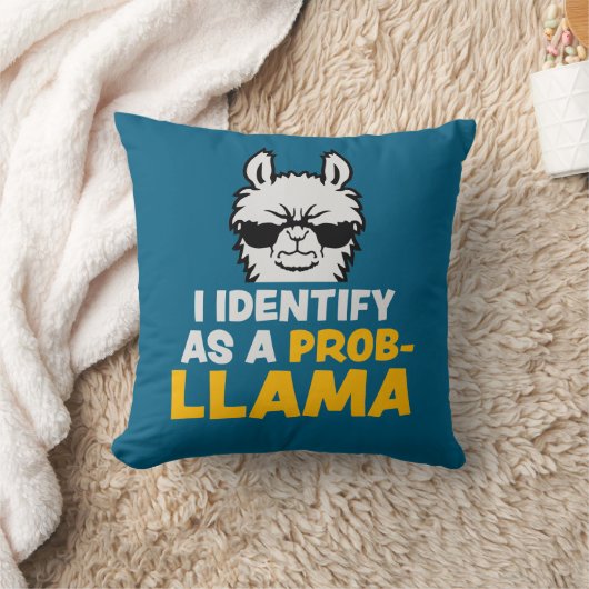 I Identify As A Probllama Cool Llama Problem Quote クッション (ブランケット)