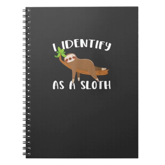 I Identify As A Sloth T-Shirt ノートブック (正面)