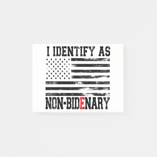 I Identify As Non-Bidenary -アンチ-バイデン氏おもしろい ポストイット (正面)