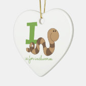 I Inchwormのためです セラミックオーナメント (左)