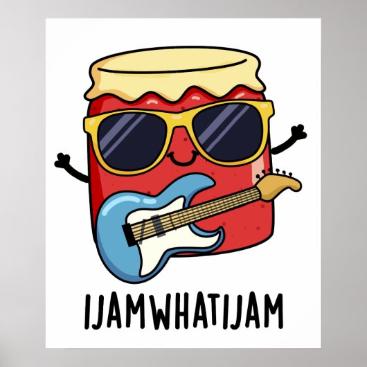 I Jam What I Jam Funny Music Food Pun  ポスター (正面)